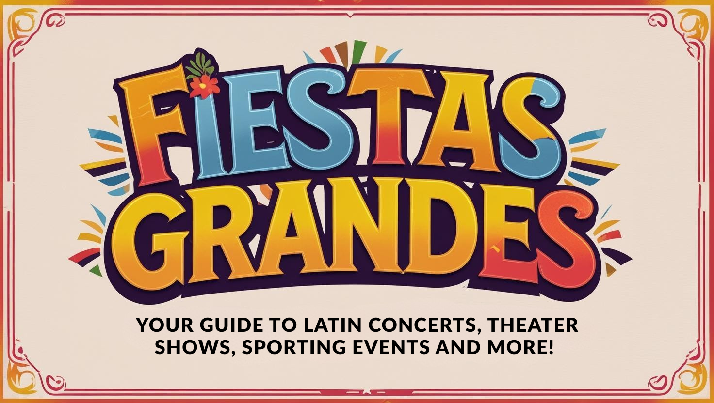 Fiestas Grandes